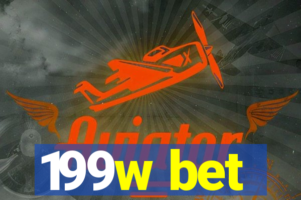 199w bet